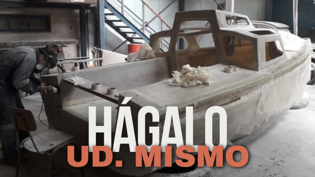 Hágalo Ud. mismo 2 Hágalo Ud. mismo Artículo sobre la construcción amateur de embarcaciones