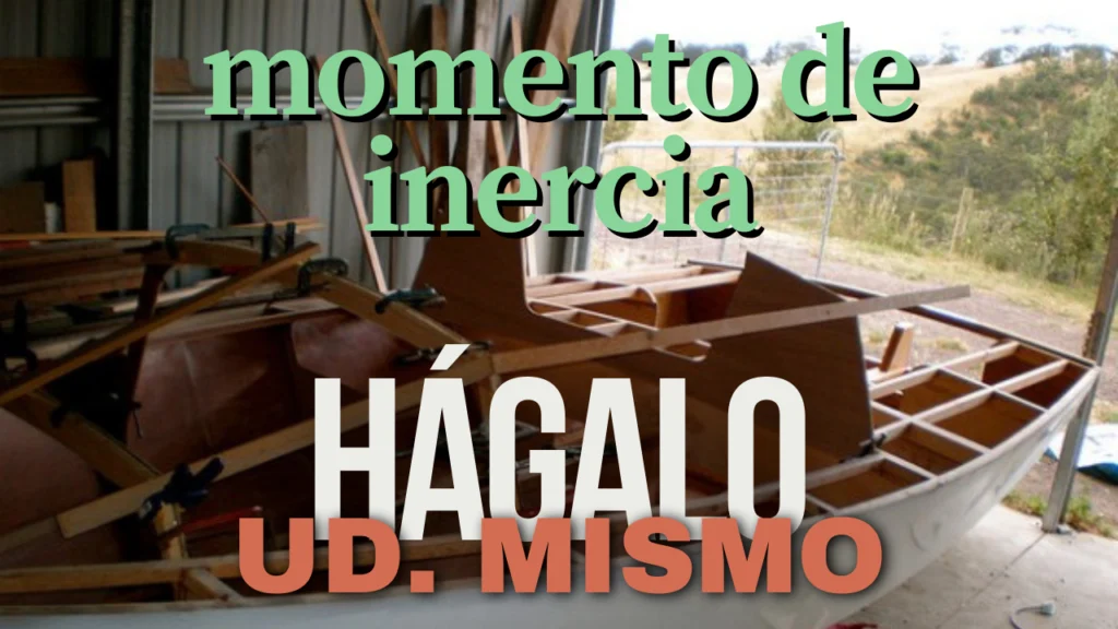 ¿Qué es el momento de inercia de la sección transversal de un velero y por qué es tan importante? 2 ¿Qué es el momento de inercia de la sección transversal de un velero y por qué es tan importante? momento de inercia